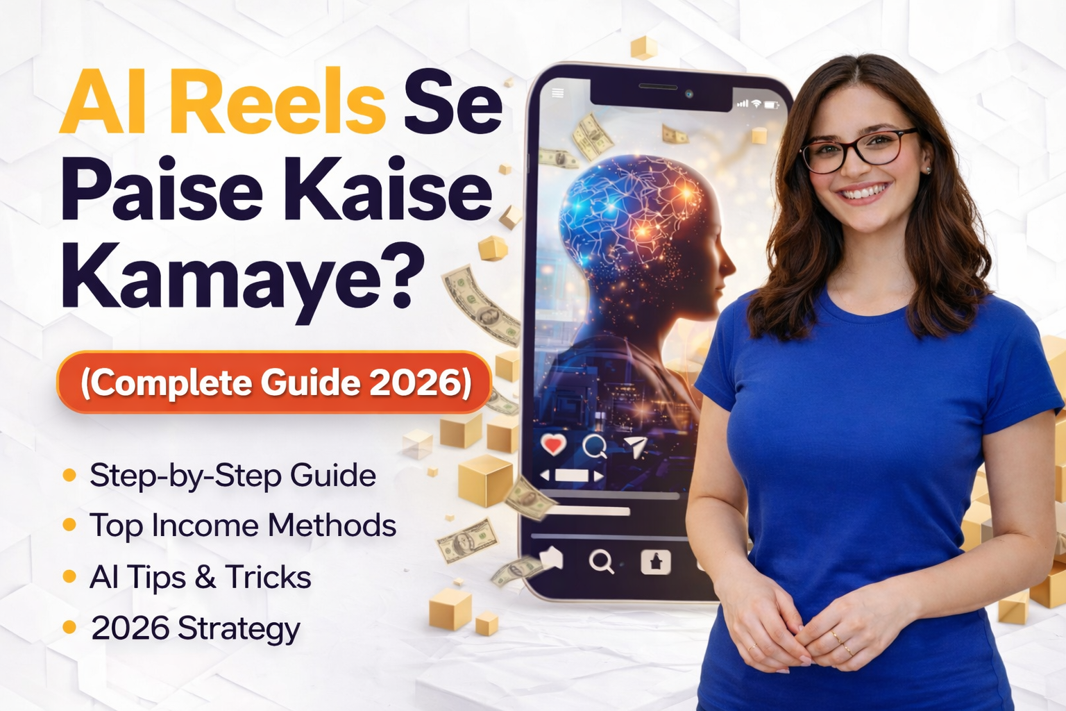 AI Reels Se Paise Kaise Kamaye 2026 guide